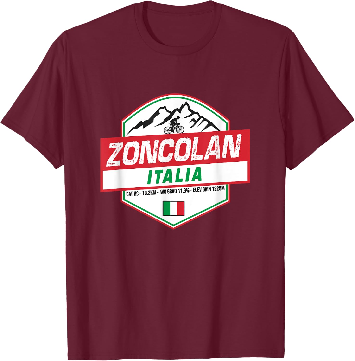 Monte Zoncolan Cyclist Italy Cycling Holiday T-Shirt - T-Shirt | Maroon