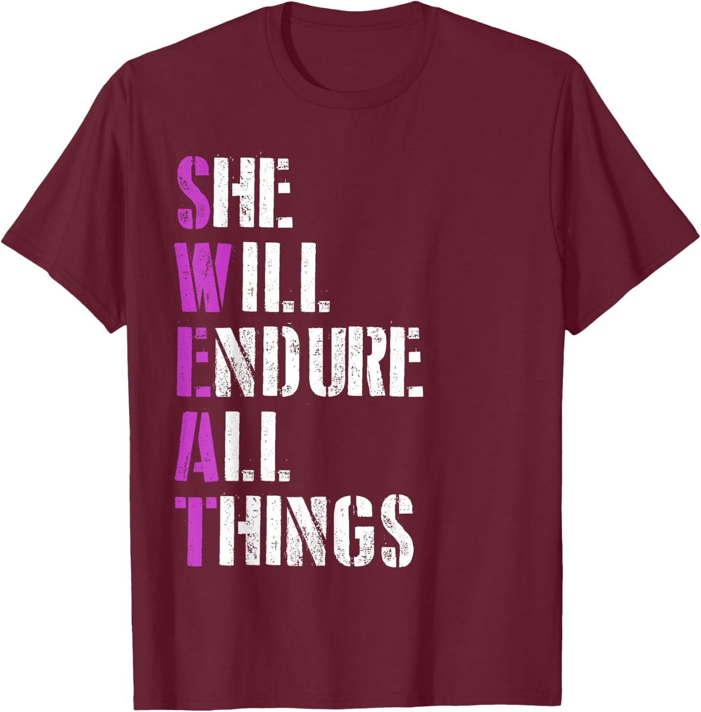 Sweat She Will Endure All Things Gym Fitness Motivation T-Shirt - T-Shirt | Maroon