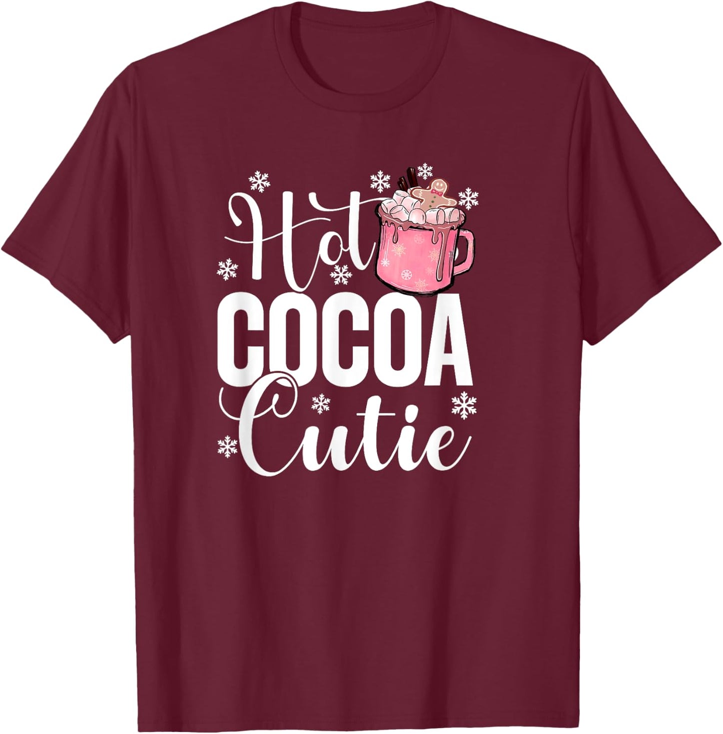 Hot Cocoa Cutie Christmas Quote Hot Chocolate Lover Girls T-Shirt - T-Shirt | Maroon