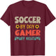 Funny Soccer By Day Gamer By Night Gamer T-Shirt - T-Shirt | Maroon