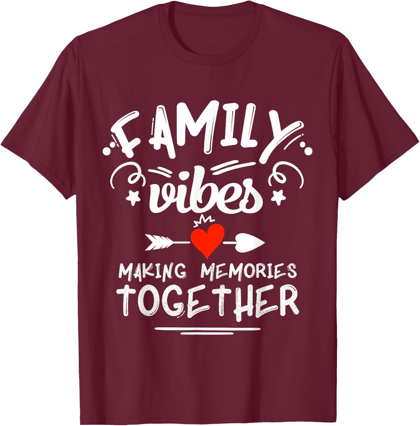 Family Vibes Making Memories 2025 Family Reunion Matching T-Shirt - T-Shirt | Maroon