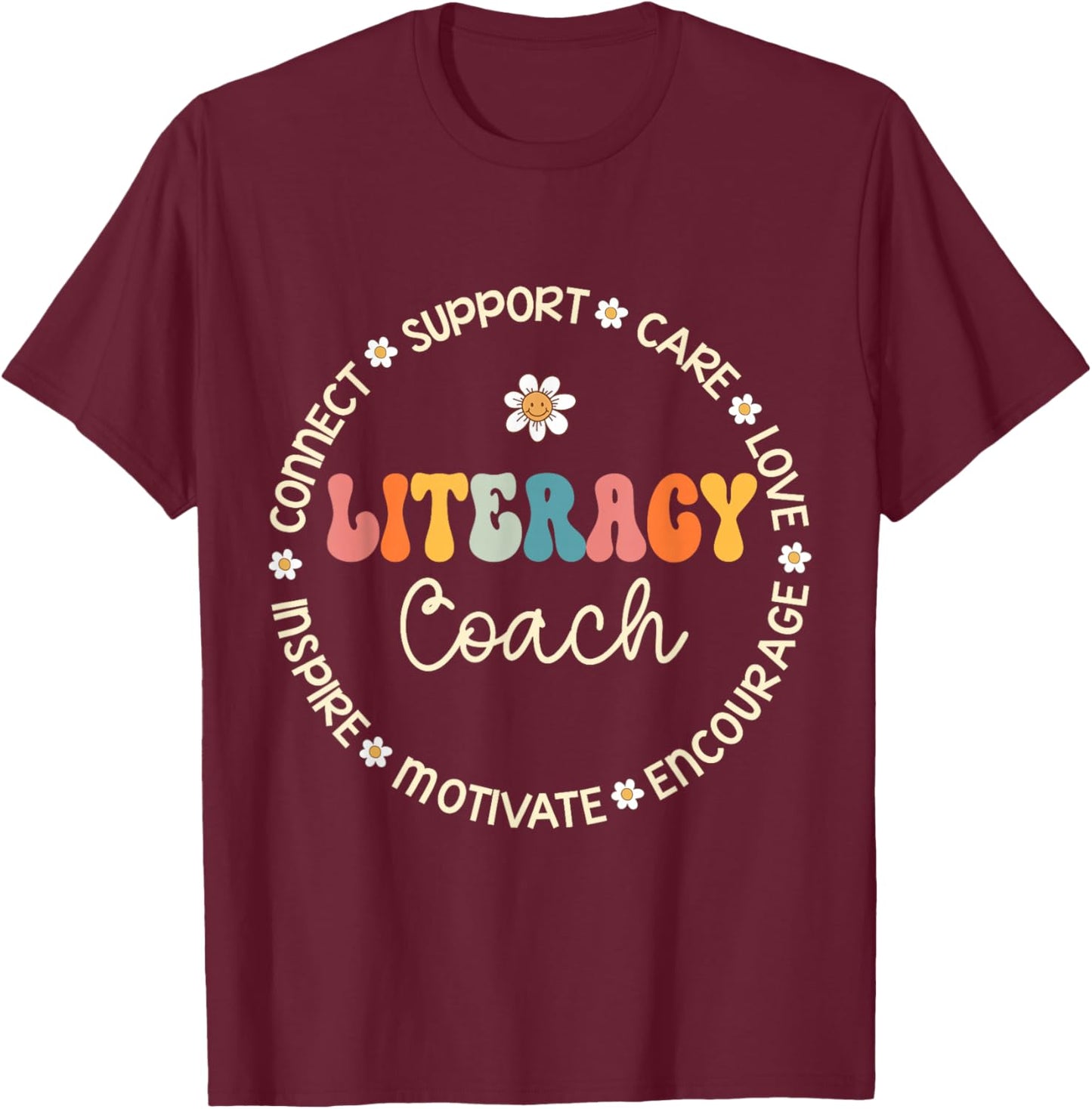 Literacy Coach Appreciation Week Back to School T-Shirt - T-Shirt | Maroon