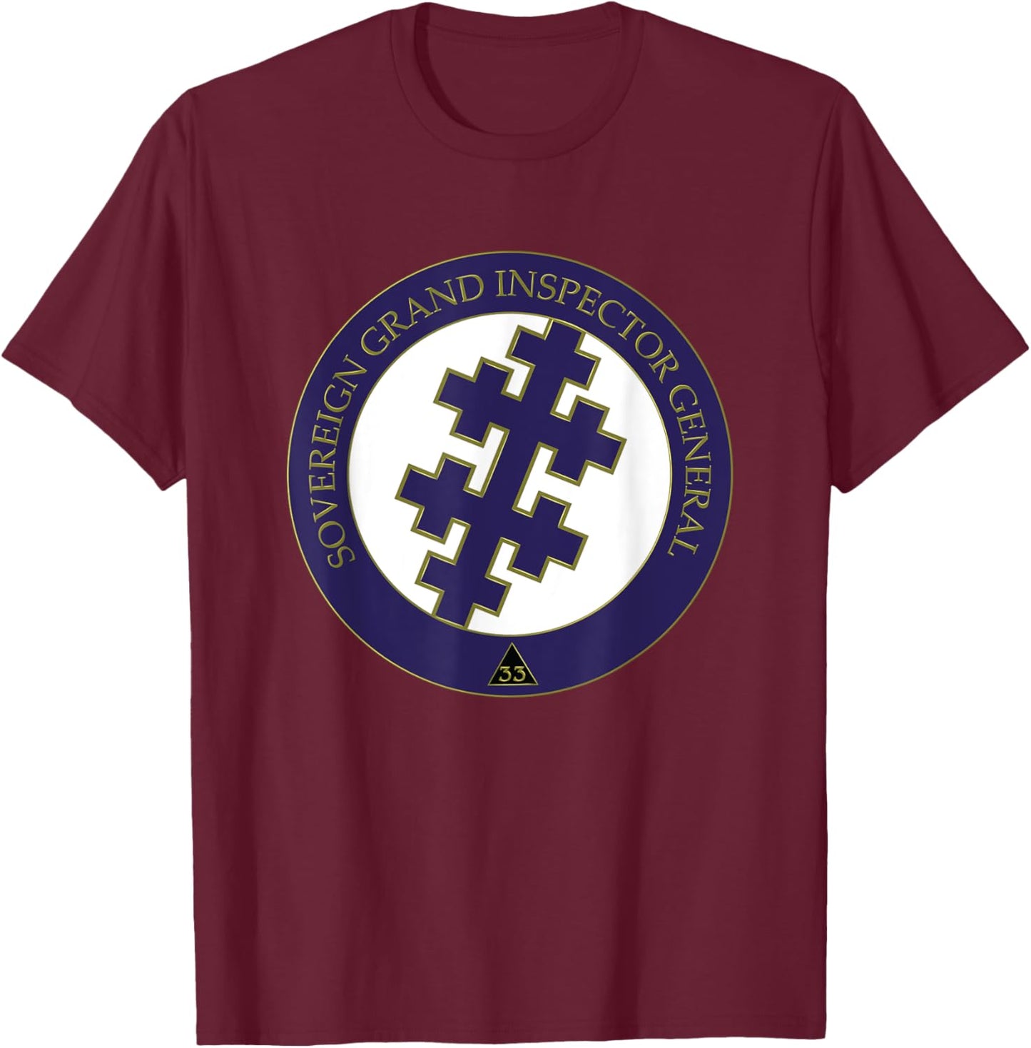 Sovereign Grand Inspector General Mason 33 AASR 33rd Masonic T-Shirt - T-Shirt | Maroon