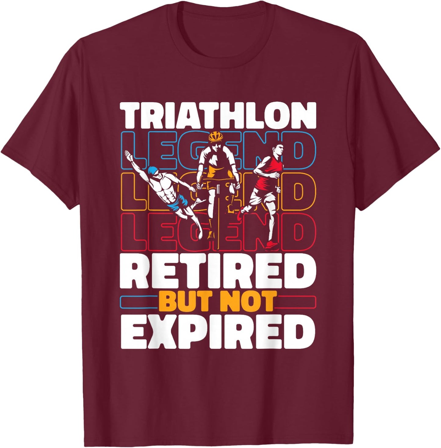 Triathlete Retired Running - Swimming Cycling Triathlon T-Shirt - T-Shirt | Maroon