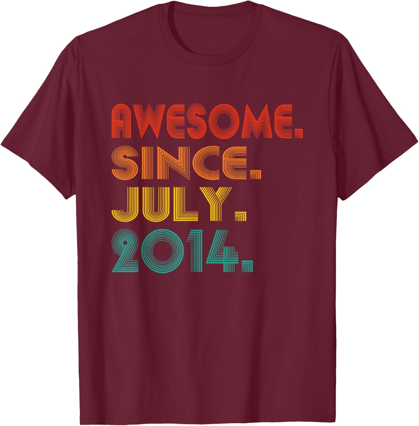 Awesome Since July 2014 Anniversary Birthday Vintage 2014 T-Shirt - T-Shirt | Maroon