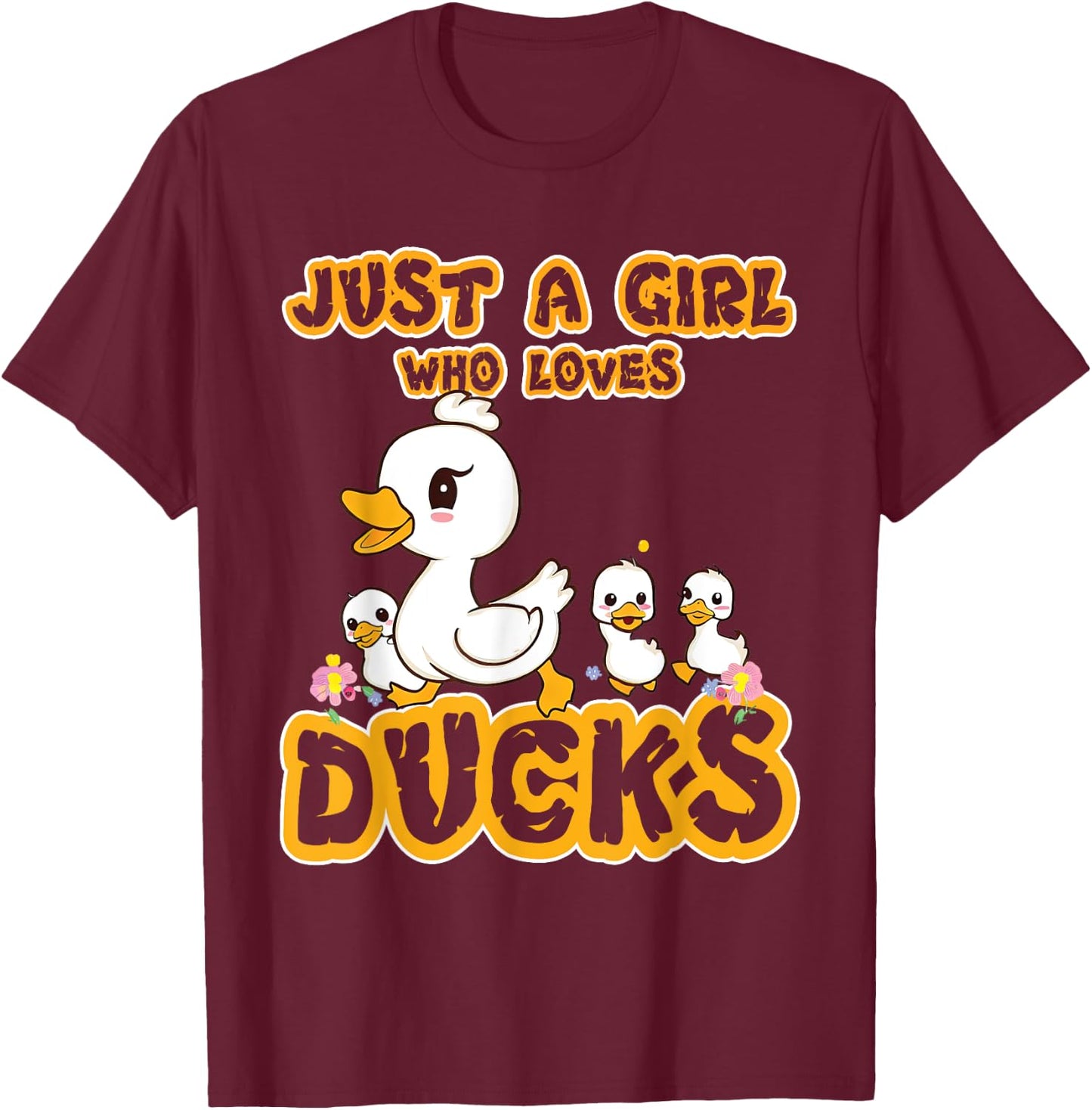 Just A Girl Who Loves Ducks - Duck Family T-Shirt - T-Shirt | Maroon