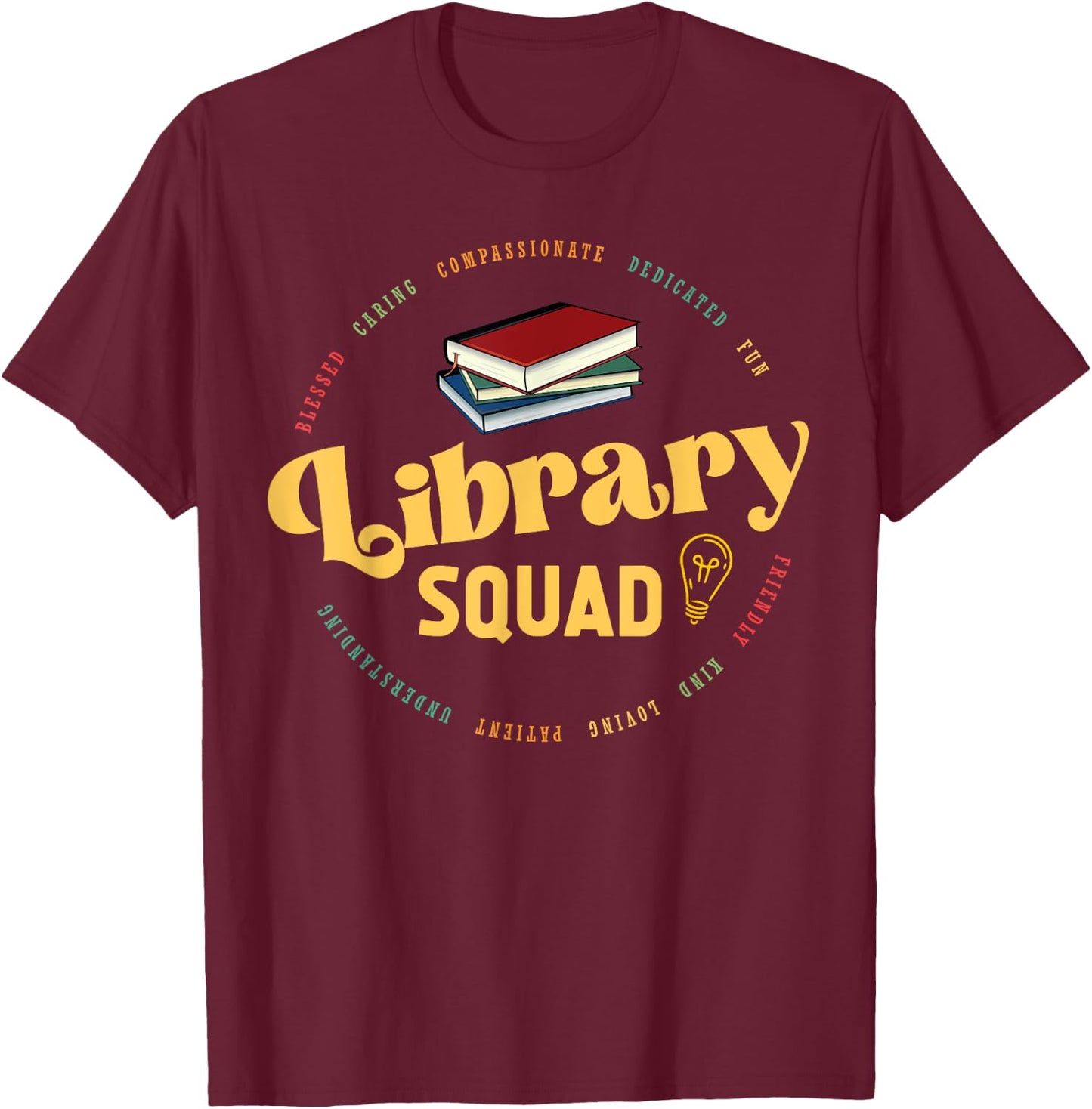 Library Worker Designs - Library Squad T-Shirt - T-Shirt | Maroon