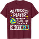 My Favorite Volleyball Player Calls Me Brother T-Shirt - T-Shirt | Maroon
