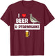 I Love Beer and Willow Ptarmigans Alaskan State Bird Watcher T-Shirt - T-Shirt | Maroon