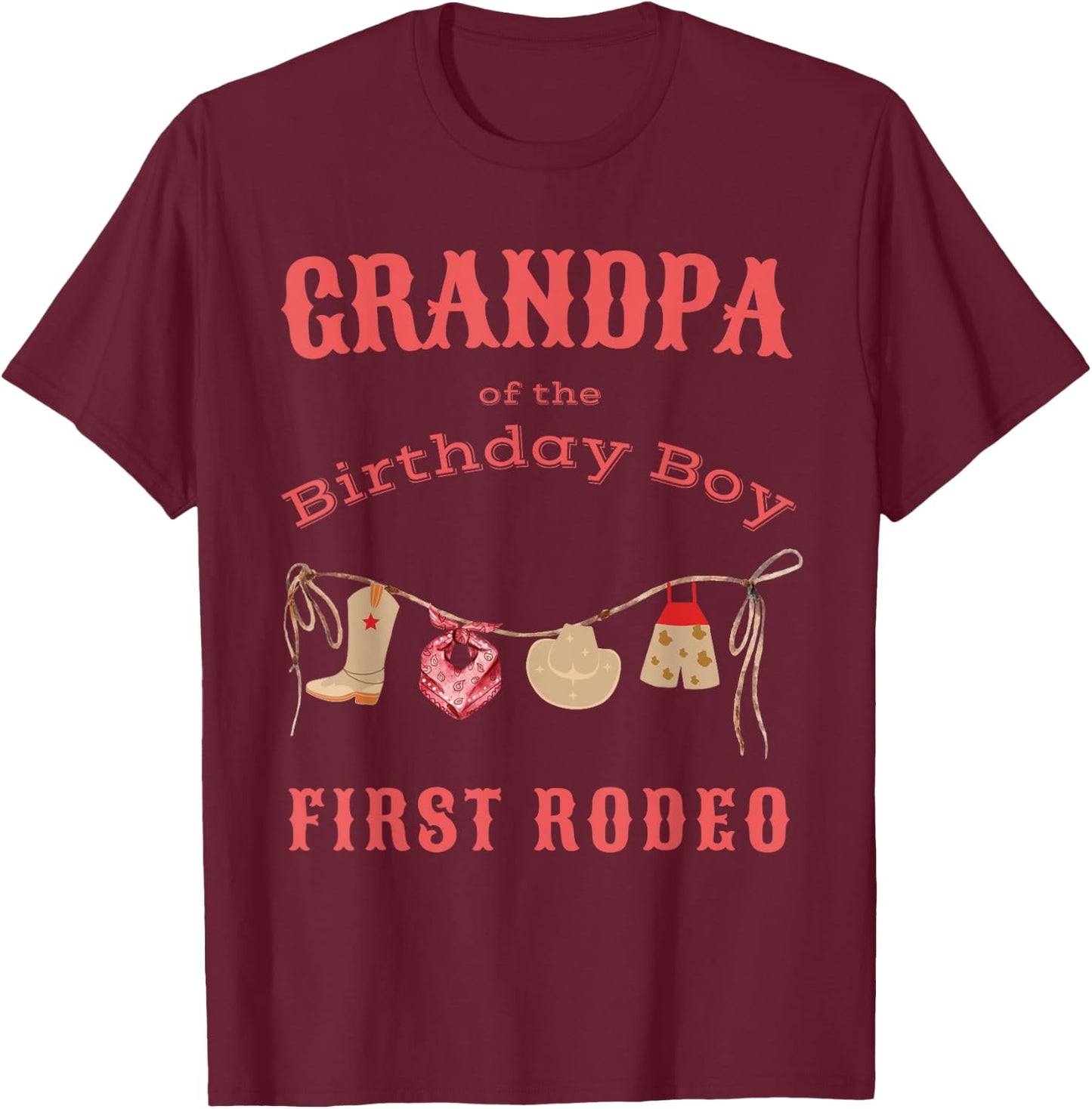 Grandpa First Rodeo 1st Birthday Cowboy Family Matching T-Shirt - T-Shirt | Maroon