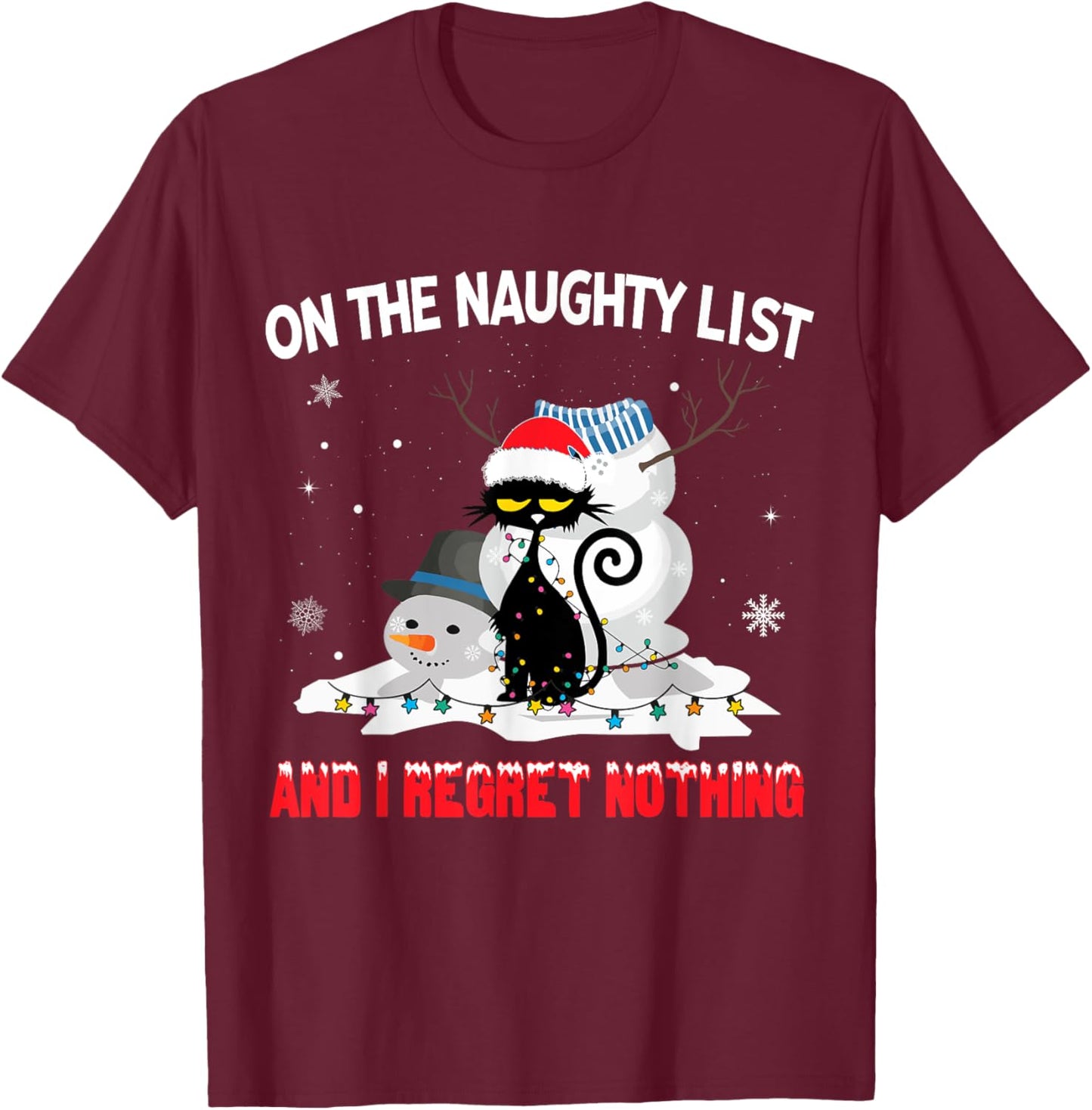 I'm On The Naughty List And I Regret Nothing Black Cat Men Women Kids T-Shirt - T-Shirt | Maroon
