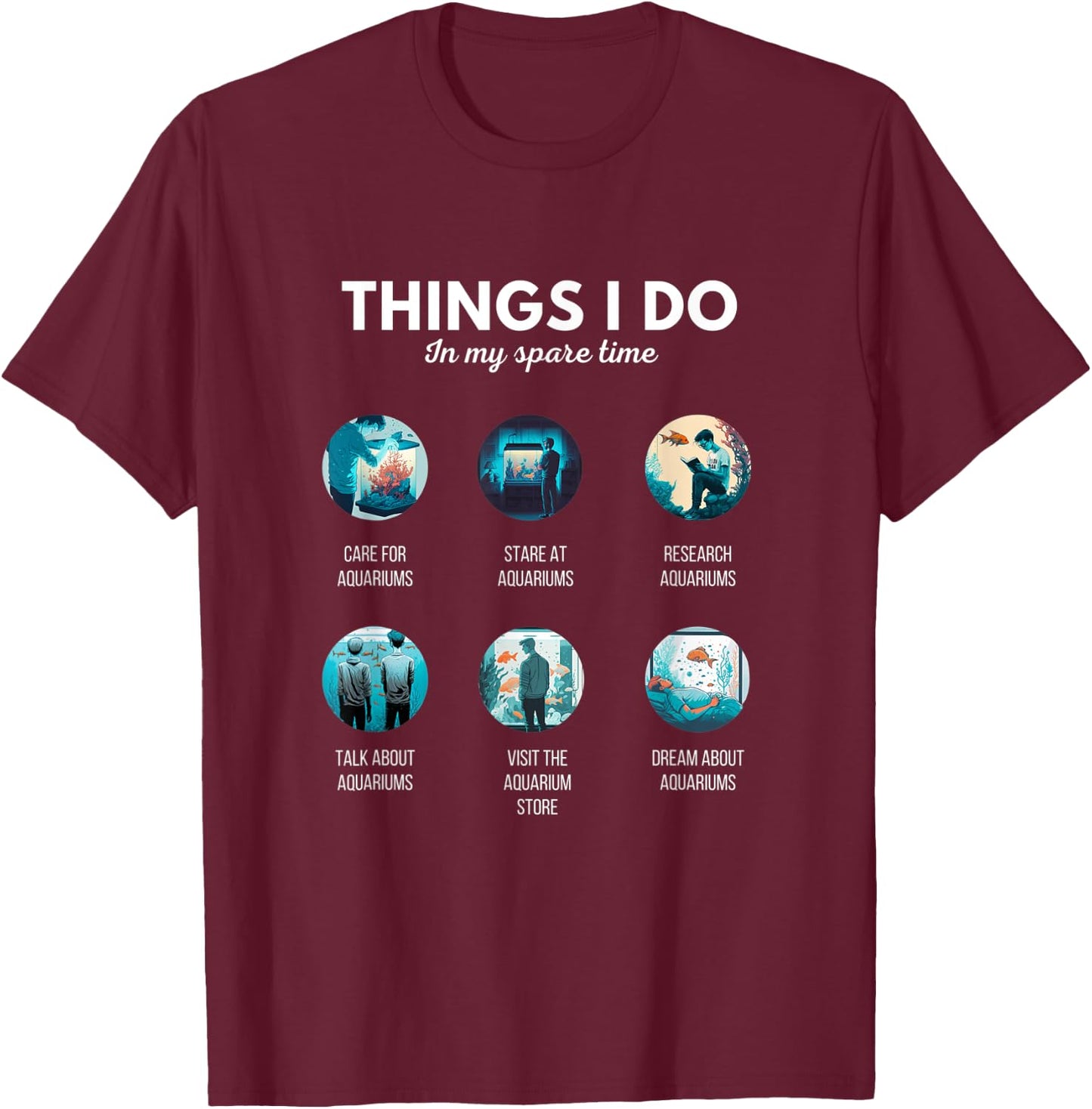 The Addiction Fish Tank Lovers Funny Aquarium Fishkeeping T-Shirt - T-Shirt | Maroon