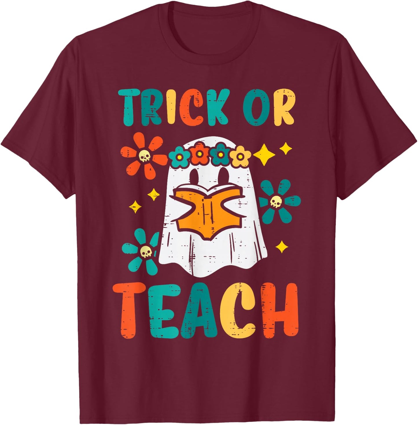 Ghost Books Trick Or Teach Retro Groovy Halloween Teacher T-Shirt - T-Shirt | Maroon