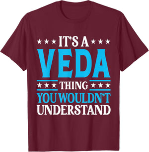 It's A Veda Thing Wouldn't Understand Girl Name Veda T-Shirt - T-Shirt | Maroon