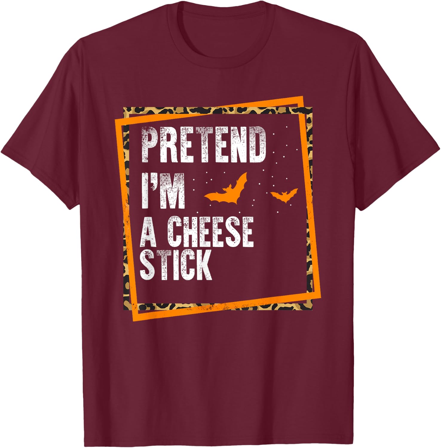 Pretend I'm A Cheese Stick Easy Lazy Halloween Costume Party T-Shirt - T-Shirt | Maroon