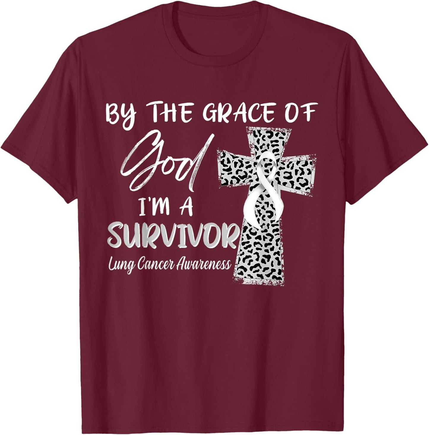 I'm A Survivor Lung Cancer Awareness White Ribbon T-Shirt - T-Shirt | Maroon