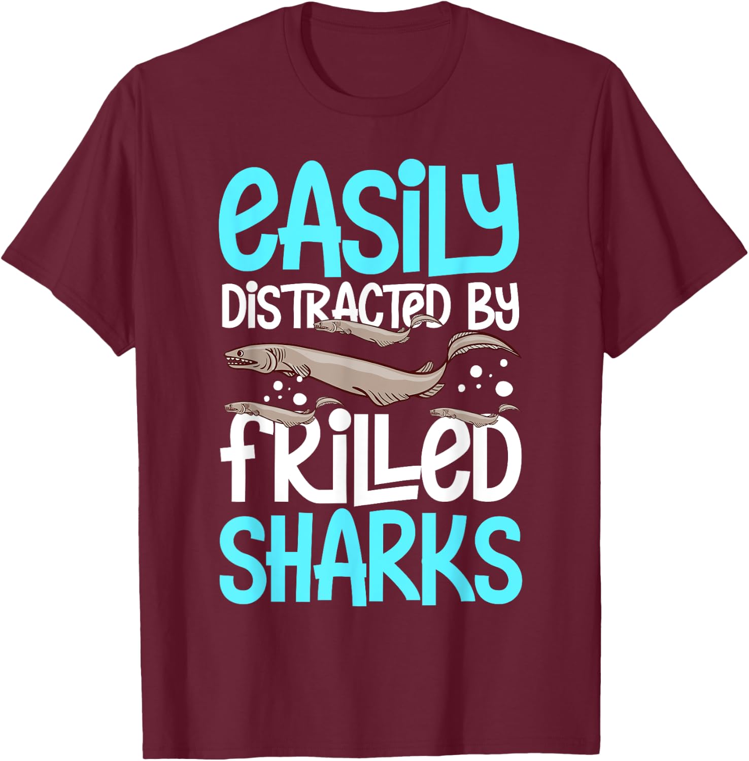 Frilled Shark Animal Tooth Funny Ocean T-Shirt - T-Shirt | Maroon