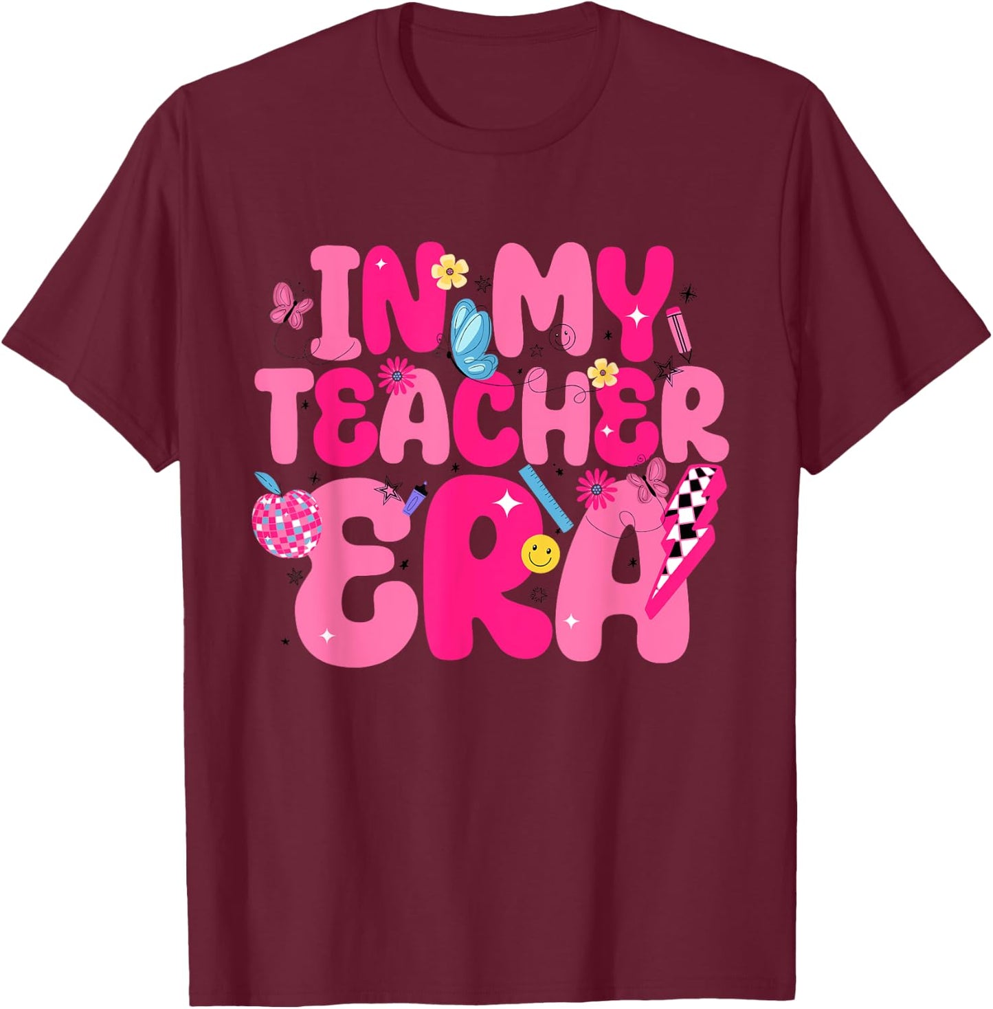 In My Teacher Era First Day Of School Back To School Retro Women T-Shirt - T-Shirt | Maroon