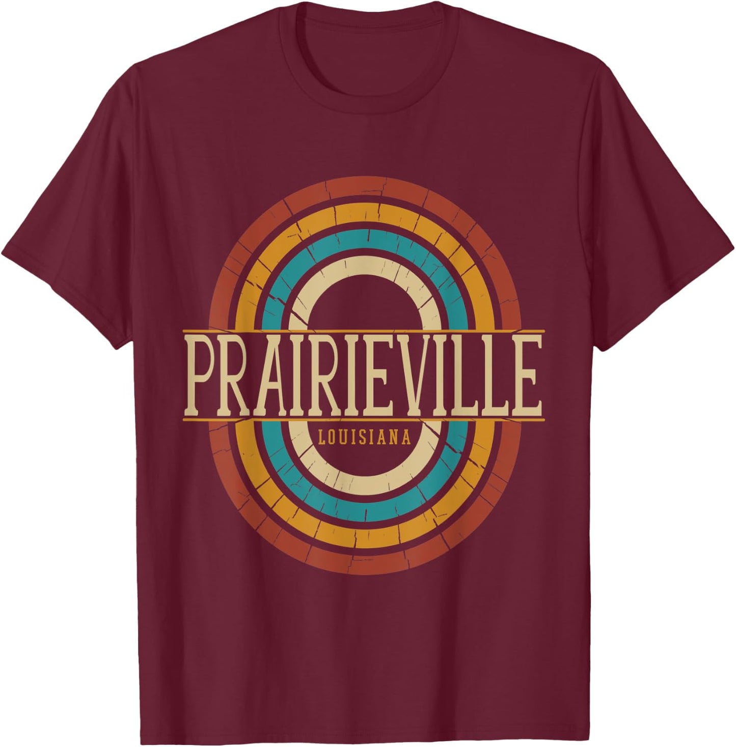 Vintage Retro Prairieville Louisiana LA Women Men Souvenirs T-Shirt - T-Shirt | Maroon