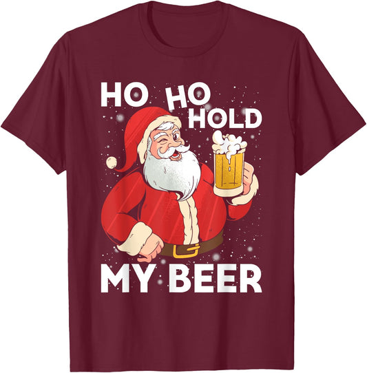Ho Ho Hold My Beer Christmas Xmas Santa Costume T-Shirt - T-Shirt | Maroon