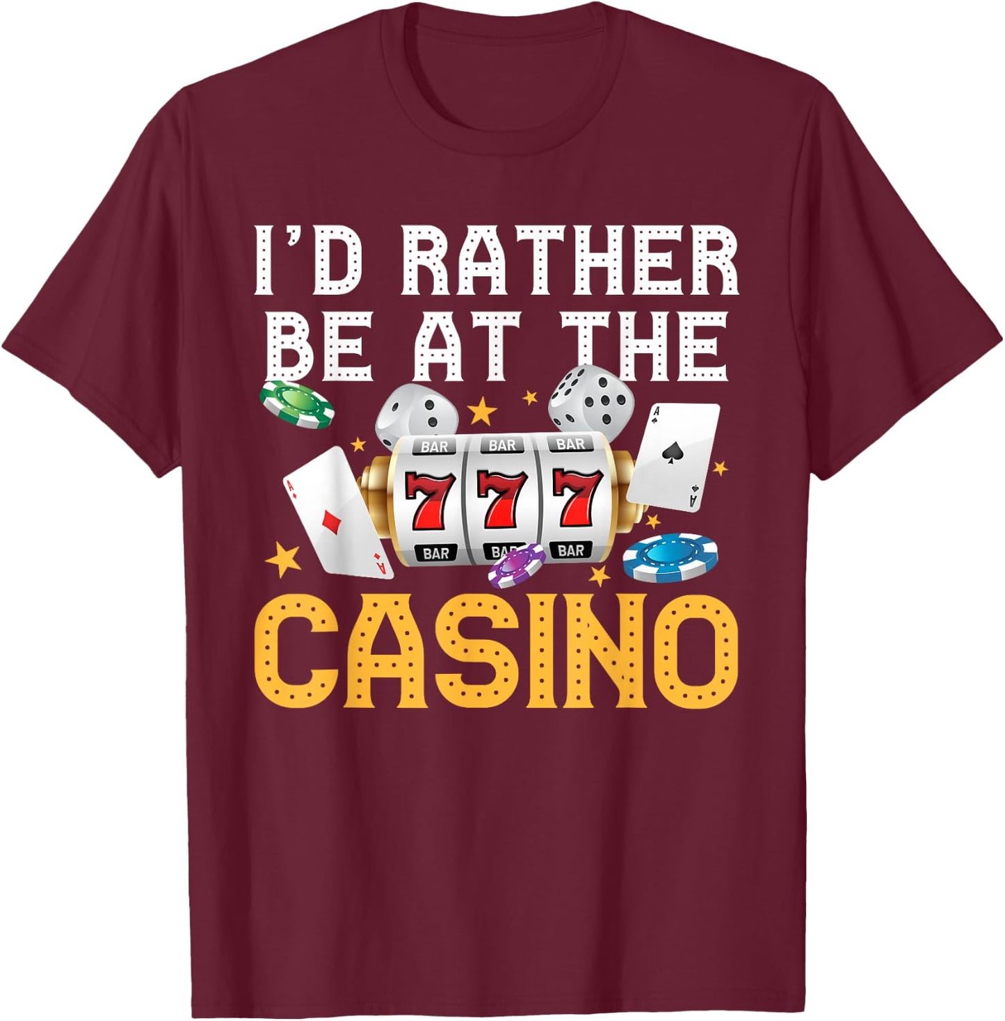 Funny Casino Gambling Art Men Women Las Vegas Slot Machine T-Shirt - T-Shirt | Maroon
