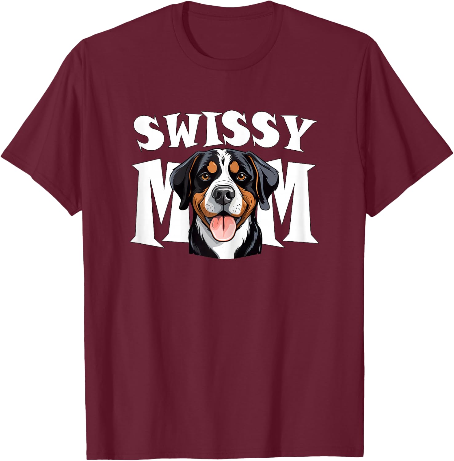 Greater Swiss Mountain Dog Mom Cute Swissy Mother T-Shirt - T-Shirt | Maroon