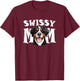 Greater Swiss Mountain Dog Mom Cute Swissy Mother T-Shirt - T-Shirt | Maroon