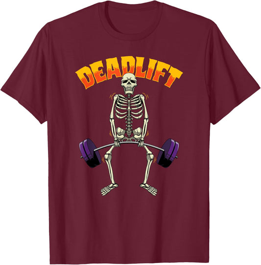 Deadlift Halloween Skeleton Weight Lifting Workout Gym Funny T-Shirt - T-Shirt | Maroon