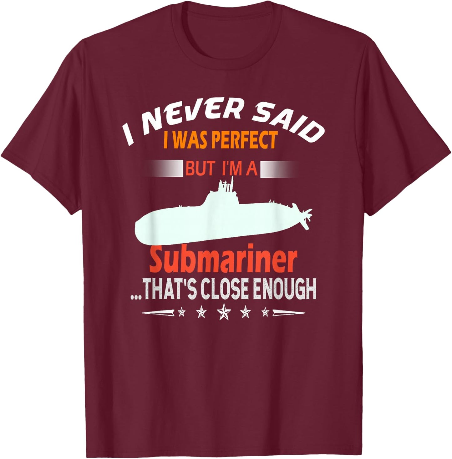 Funny Submarine Ship Submariner Veteran Gifts T-Shirt - T-Shirt | Maroon