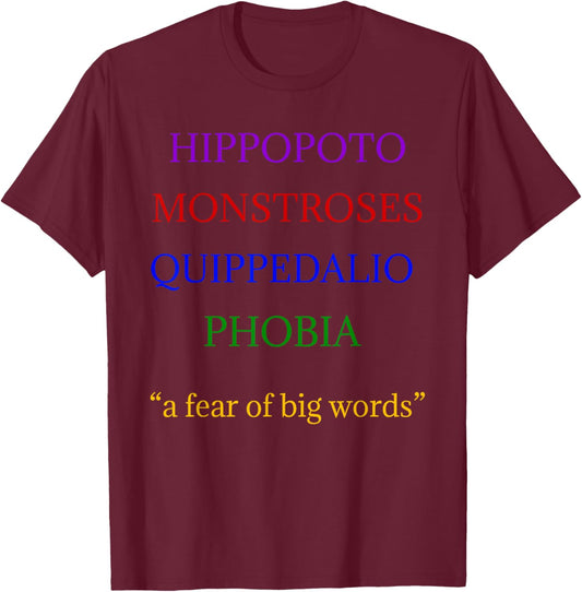Hippopotomonstrosesquippedaliophobia Big Words for Kids T-Shirt - T-Shirt | Maroon