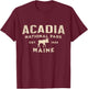 Acadia National Park T-Shirt - T-Shirt | Maroon