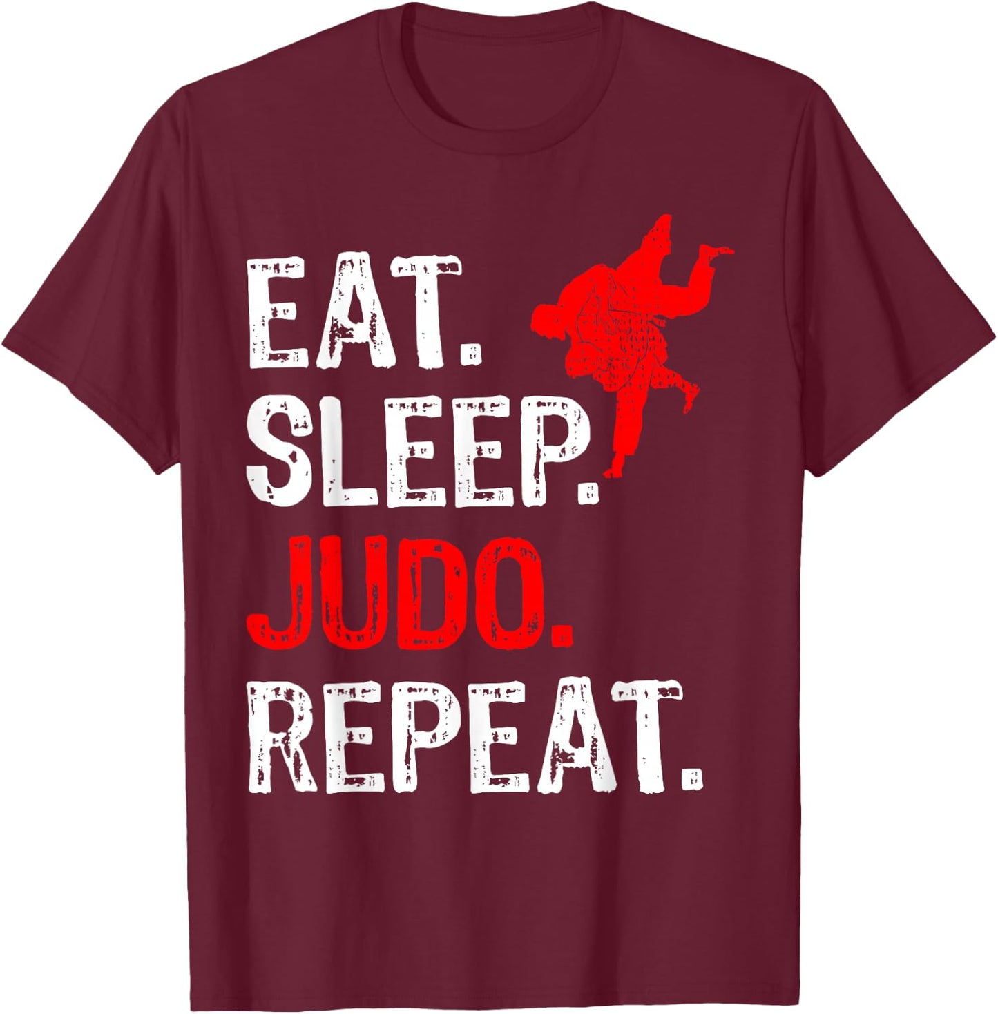 Eat Sleep Judo Repeat Judo Player Funny T-Shirt - T-Shirt | Maroon