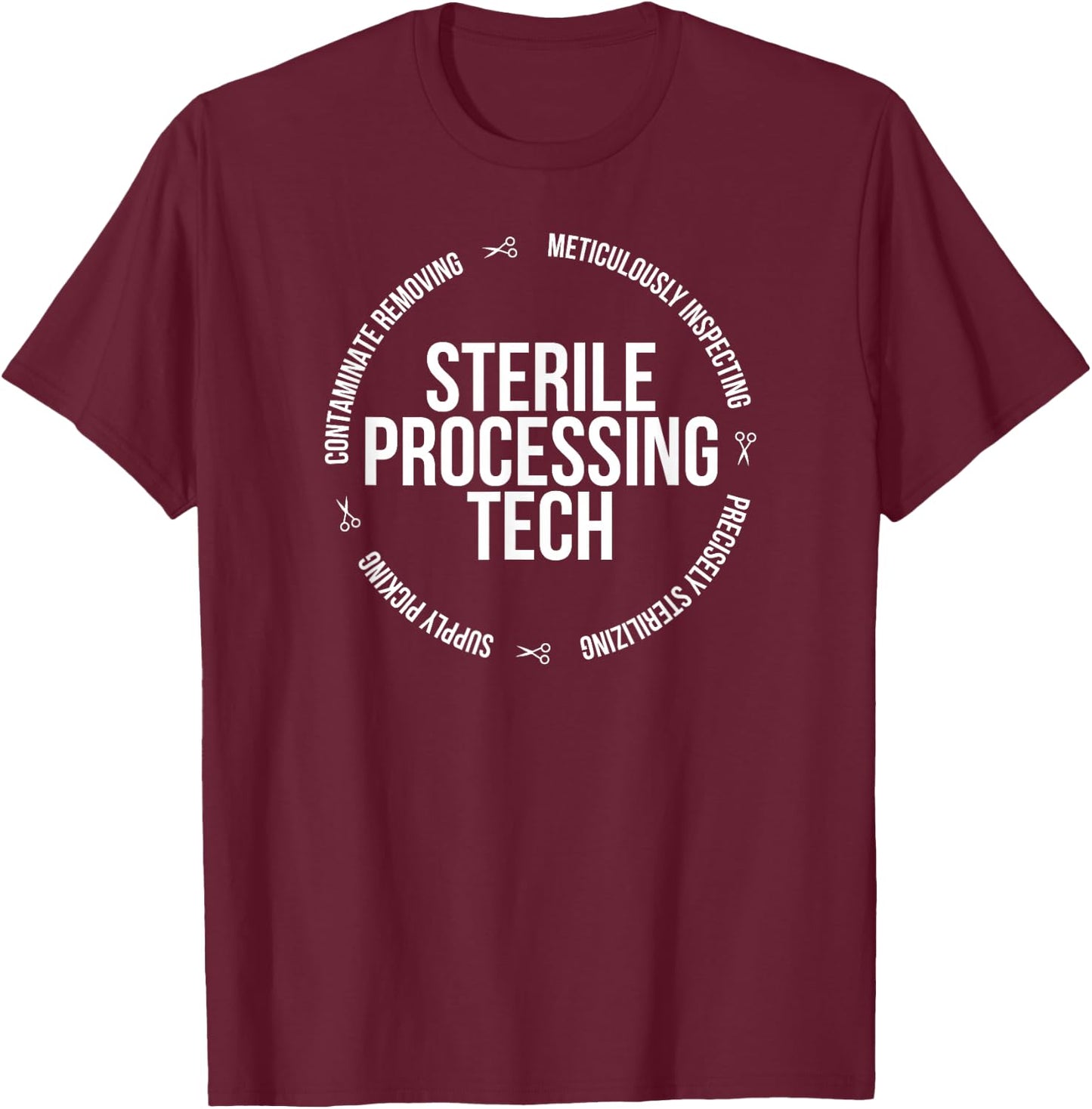 Sterile Processing Tech Sterile Processing Technician T-Shirt - T-Shirt | Maroon