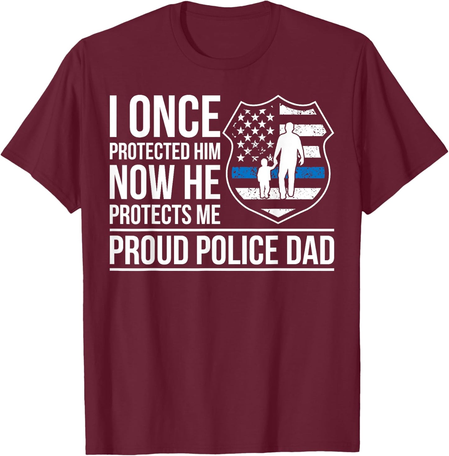 Proud Police Dad Of A Police Officer Father T-Shirt - T-Shirt | Maroon