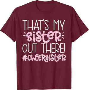 That's My Sister Cheer Sister Cheerleading Sister T-Shirt - T-Shirt | Maroon