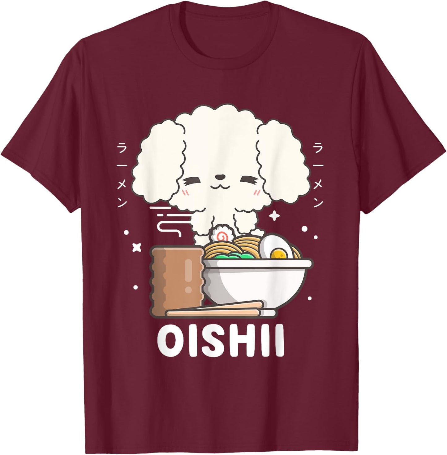 Kawaii Poodle Eats Japanese Ramen Noodles Kawaii Aesthetic T-Shirt - T-Shirt | Maroon