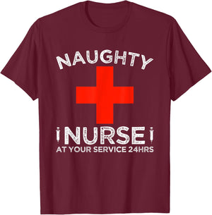Naughty Nurse At Your Service 24 Hours Halloween Adult Joke T-Shirt - T-Shirt | Maroon