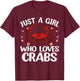 Funny Crab Design For Girls Kids Women Hermit Crab Lovers T-Shirt - T-Shirt | Maroon
