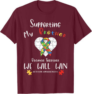 Supporting My Brother Inspirational Autism Awareness Month T-Shirt - T-Shirt | Maroon