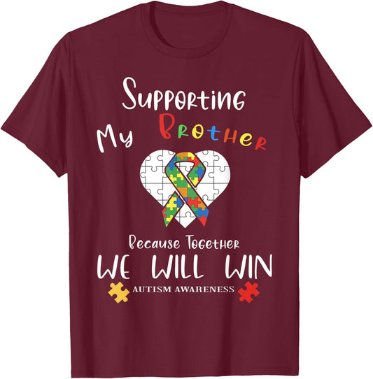 Supporting My Brother Inspirational Autism Awareness Month T-Shirt - T-Shirt | Maroon