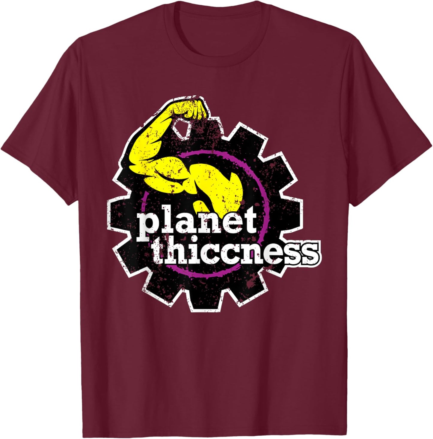 Planet Thiccness Funny Joke Thick Thicc Fitness Workout Gym T-Shirt - T-Shirt | Maroon