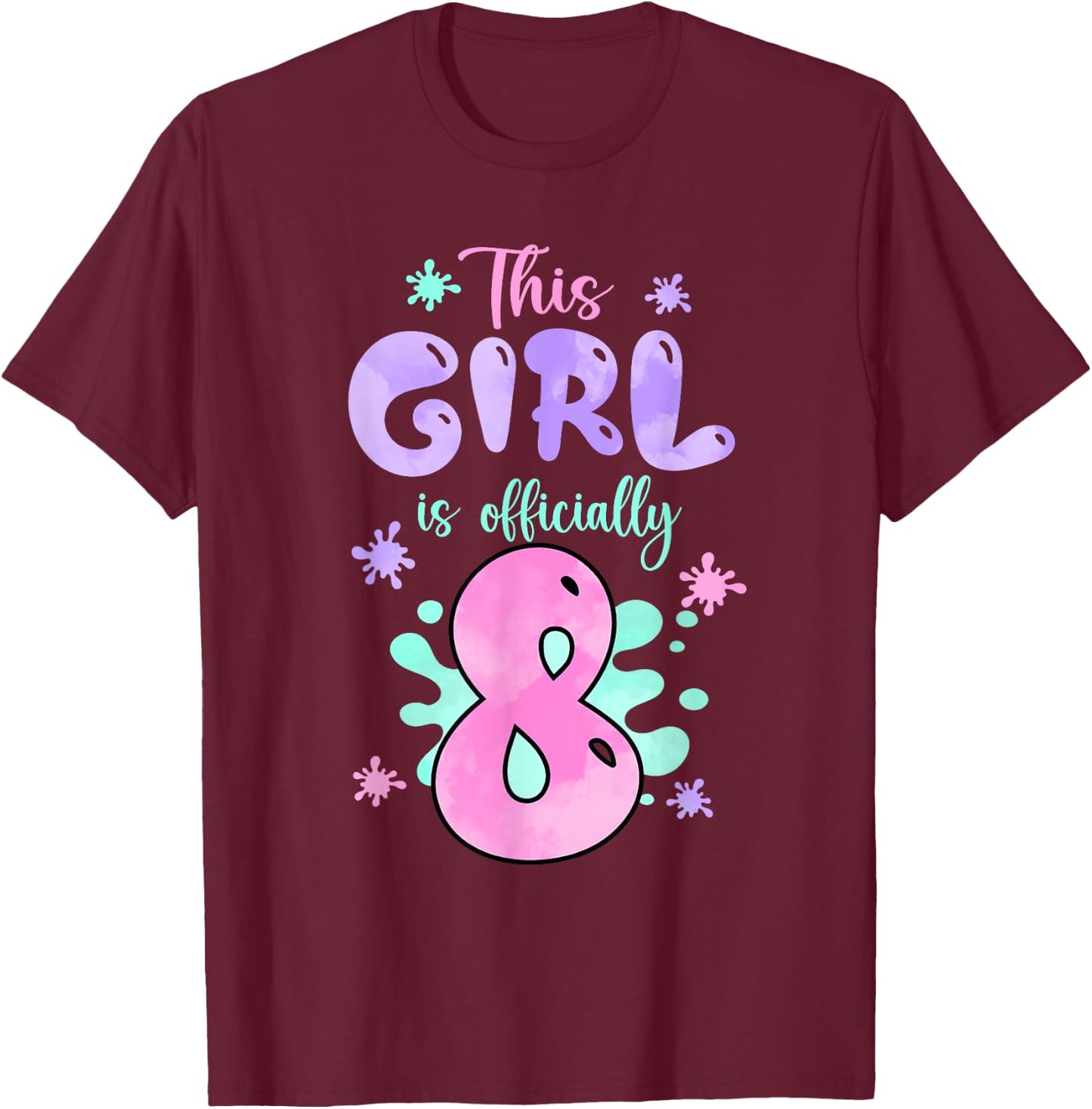 This Girl Is Officially 8 Year Old Slime Queen 8th Birthday T-Shirt - T-Shirt | Maroon