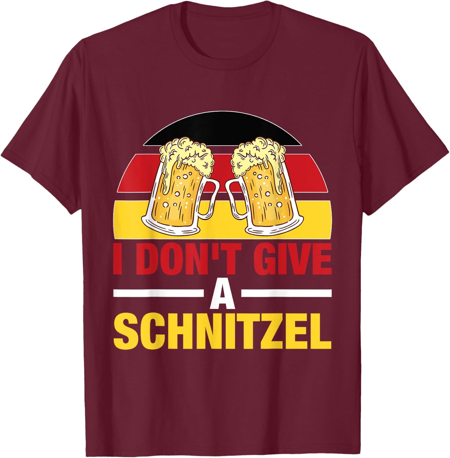 I don't give a Schnitzel Wurst Schnitzel Beer German T-Shirt - T-Shirt | Maroon
