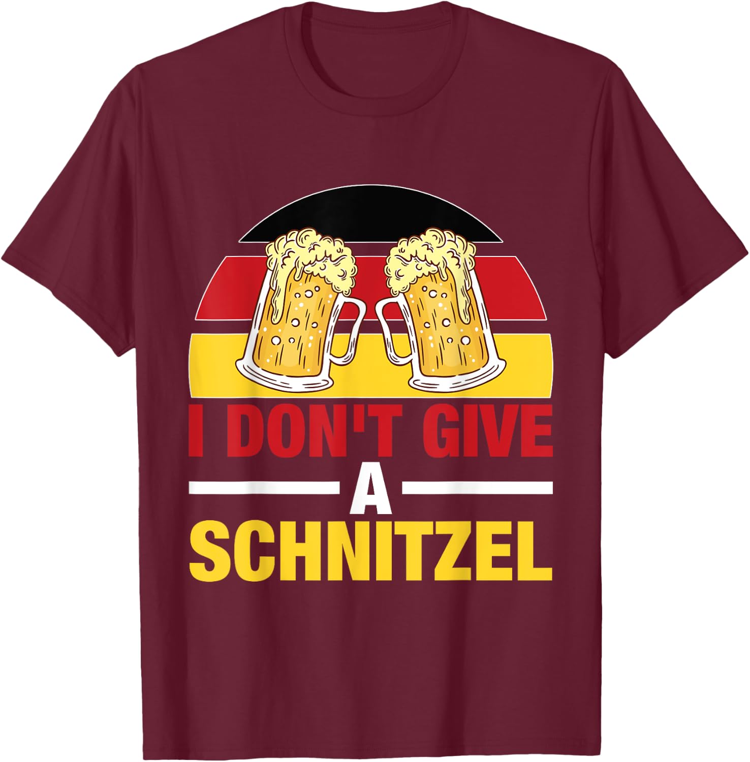 I don't give a Schnitzel Wurst Schnitzel Beer German T-Shirt - T-Shirt | Maroon