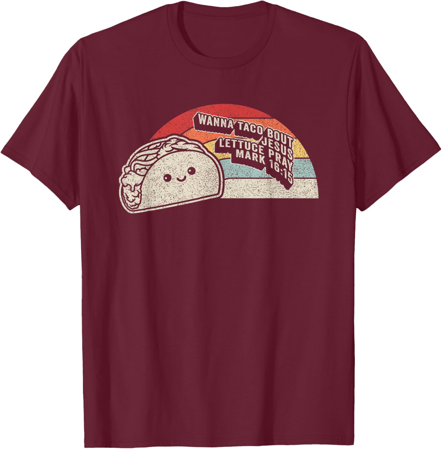 Christian Taco Retro Wanna Taco Bout Jesus Cinco de Mayo T-Shirt - T-Shirt | Maroon