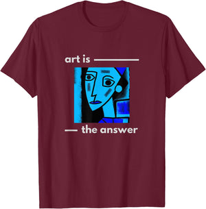 Art is the Answer abstract artistic modern art design T-Shirt - T-Shirt | Maroon