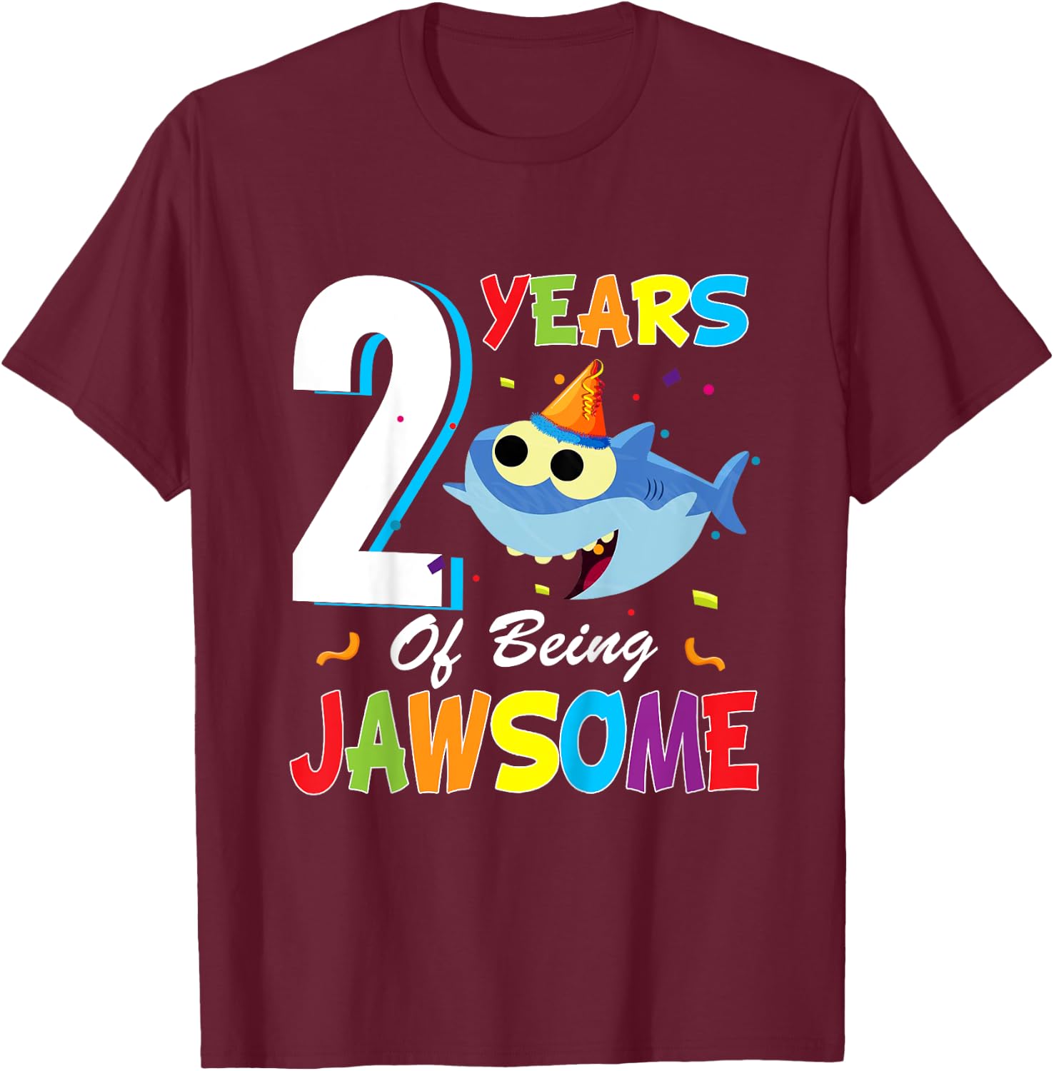 2 Years Old Boys Girls Gift Shark Jawsome 2nd Birthday T-Shirt - T-Shirt | Maroon