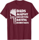 Dads Against Daughters Dating Democrats - Patriotic Skull T-Shirt - T-Shirt | Maroon