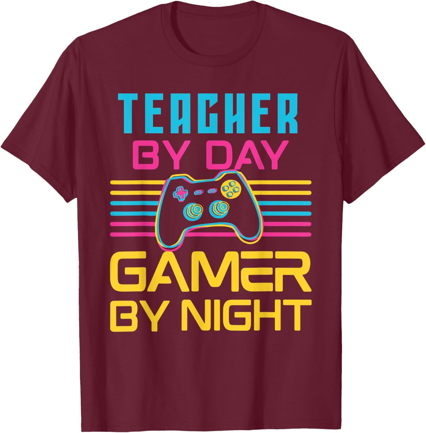 Teacher By Day Gamer By Night Meme For Video Games Lover T-Shirt - T-Shirt | Maroon