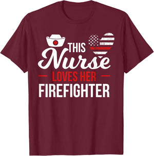 This Nurse Loves Her Firefighter Wife Nurse T-Shirt - T-Shirt | Maroon